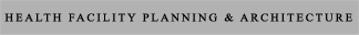 ANN NOBLE ARCHITECTS ::: Health Facility Planning and Architecture